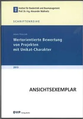 Poloczek / Malkwitz |  Wertorientierte Bewertung von Projekten mit Unikat-Charakter | Buch |  Sack Fachmedien