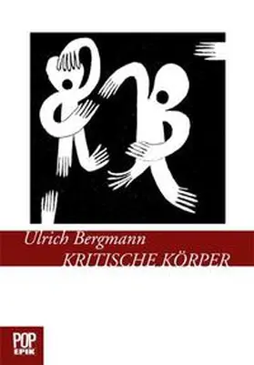 Bergmann / Pop |  Kritische Körper | Buch |  Sack Fachmedien