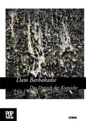 Barbakadse |  Das Dreieck der Kraniche | Buch |  Sack Fachmedien