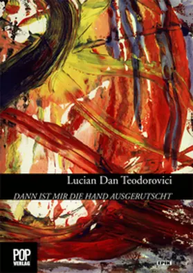 Teodorovici / Pop |  Dann ist mir die Hand ausgerutscht | Buch |  Sack Fachmedien