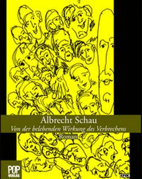 Schau |  Von der belebenden Wirkung des Verbrechens. Urlaubsgrüße aus dem wahren Leben. | Buch |  Sack Fachmedien