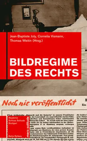 Joly / Vismann / Weitin |  Bildregime des Rechts | Buch |  Sack Fachmedien