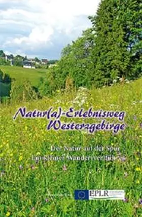 Scheffler |  Natur(a) - Erlebnisweg Westerzgebirge | Buch |  Sack Fachmedien