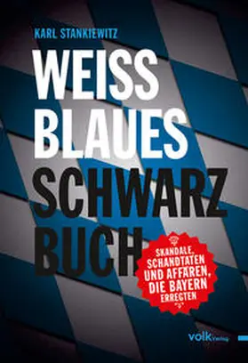 Stankiewitz |  Weissblaues Schwarzbuch | Buch |  Sack Fachmedien