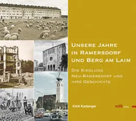 Kasberger |  Unsere Jahre in Ramersdorf und Berg am Laim | Buch |  Sack Fachmedien