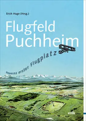 Hage / Schubert / Willner |  Flugfeld Puchheim | Buch |  Sack Fachmedien
