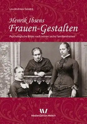 Andreas-Salomé / Pechota Vuilleumier / Pechota |  Henrik Ibsens Frauen-Gestalten | eBook | Sack Fachmedien