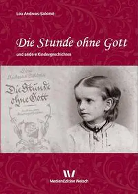 Andreas-Salomé / Benert |  Die Stunde ohne Gott und andere Kindergeschichten | eBook | Sack Fachmedien