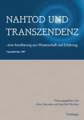 Serwaty / Nicolay |  Nahtod und Transzendenz | Buch |  Sack Fachmedien