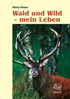 Hesse |  Wald und Wild - mein Leben | Buch |  Sack Fachmedien