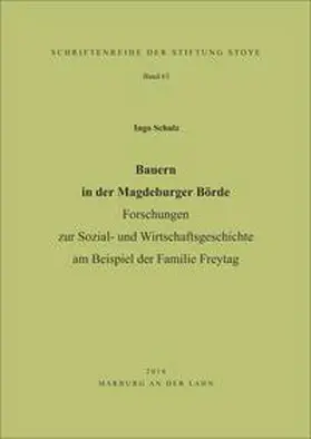 Schulz / Stiftung Stoye |  Bauern in der Magdeburger Börde | Buch |  Sack Fachmedien