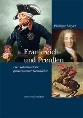 Meyer |  Frankreich und Preußen | Buch |  Sack Fachmedien