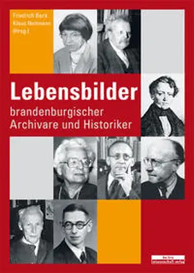 Beck / Neitmann |  Lebensbilder brandenburgischer Archivare und Historiker | Buch |  Sack Fachmedien