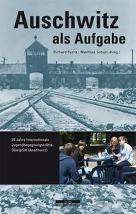 Pyritz / Schütt |  Auschwitz als Aufgabe | Buch |  Sack Fachmedien