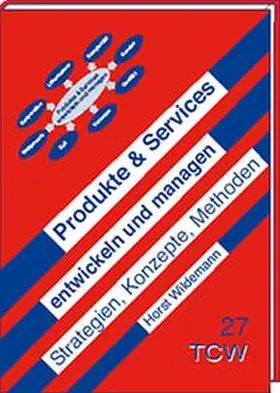 Wildemann |  Produkte & Services entwickeln und managen | Buch |  Sack Fachmedien