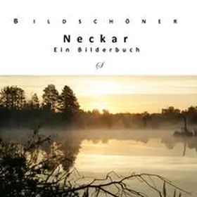 Gußmann / Wacker-Gußmann |  Bildschöner Neckar | Buch |  Sack Fachmedien