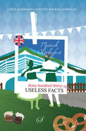 Gußmann / Gussmann / Wacker-Gußmann |  333 useless facts Munich | Buch |  Sack Fachmedien