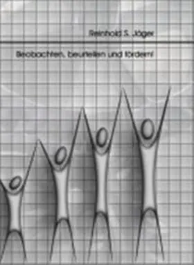 Jäger |  Beobachten, beurteilen und fördern! Lehrbuch für die Aus-, Fort- und Weiterbildung | Buch |  Sack Fachmedien