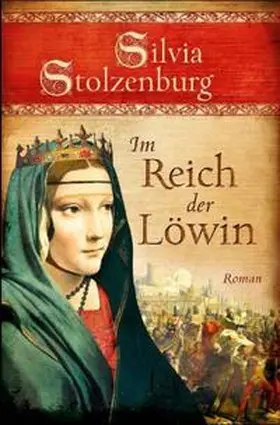 Stolzenburg |  Im Reich der Löwin | Buch |  Sack Fachmedien