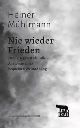 Mühlmann / Blechinger |  Nie wieder Frieden | eBook | Sack Fachmedien
