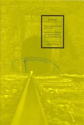 Bürger |  Heimito von Doderer und der Kirchheimer Tunnel in Lauffen a. N. | Buch |  Sack Fachmedien