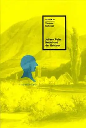Schmidt |  Johann Peter Hebel und der Belchen | Buch |  Sack Fachmedien