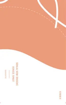 vom Brocke |  Venice singt | Buch |  Sack Fachmedien