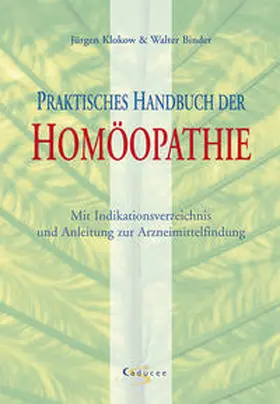 Binder / Klokow |  Praktisches Handbuch der Homöopathie | Buch |  Sack Fachmedien