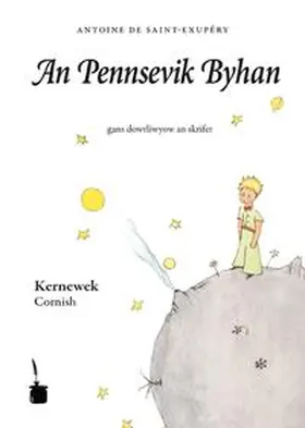 Saint-Exupéry |  Der kleine Prinz. An Pennsevik Byhan | Buch |  Sack Fachmedien