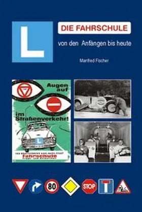 Fischer / Böttger |  Die Fahrschule | Buch |  Sack Fachmedien