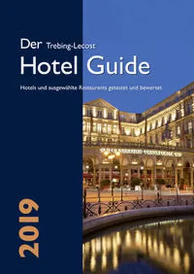 Trebing-Lecost |  Der Trebing-Lecost Hotel Guide 2019 | Buch |  Sack Fachmedien