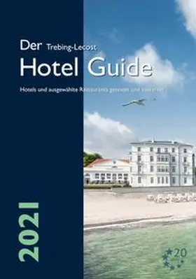 Trebing-Lecost |  Der Trebing-Lecost Hotel Guide 2021 | Buch |  Sack Fachmedien