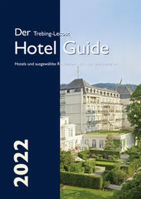 Trebing-Lecost |  Der Trebing-Lecost Hotel Guide 2022 | Buch |  Sack Fachmedien