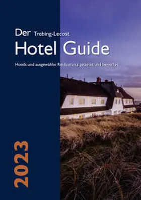 Trebing-Lecost |  Der Trebing-Lecost Hotel Guide 2023 | Buch |  Sack Fachmedien