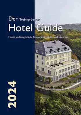 Trebing-Lecost |  Der Trebing-Lecost Hotel Guide 2024 | Buch |  Sack Fachmedien