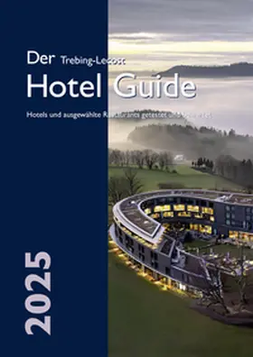 Trebing-Lecost |  Der Trebing-Lecost Hotel Guide 2025 | Buch |  Sack Fachmedien