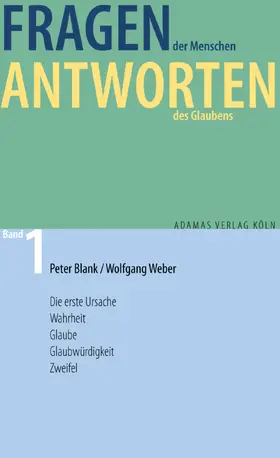 Blank / Weber |  Fragen der Menschen, Antworten des Glaubens | eBook | Sack Fachmedien