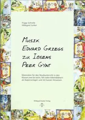 Junker / Schnelle |  Musik Edvard Griegs zu Ibsens Peer Gynt | Buch |  Sack Fachmedien