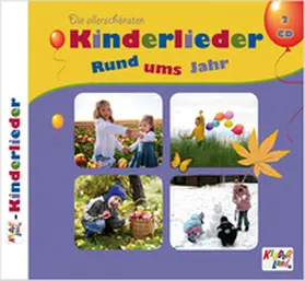  Die allerschönsten Kinderlieder rund ums Jahr 2 CDs | Sonstiges |  Sack Fachmedien