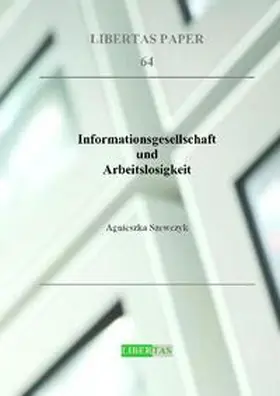 Szewczyk |  Informationsgesellschaft und Arbeitslosigkeit | Buch |  Sack Fachmedien