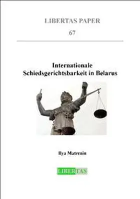 Matrenin |  Internationale Schiedsgerichtsbarkeit in Belarus | Buch |  Sack Fachmedien