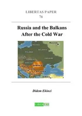 Ekinci |  Russia and the Balkans After the Cold War | Buch |  Sack Fachmedien