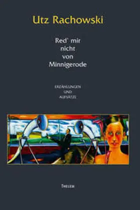 Rachowski |  Red mir nicht von Minnigerode | Buch |  Sack Fachmedien