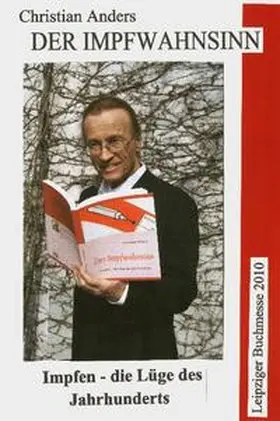 Anders / Straube |  Der Impfwahnsinn | Sonstiges |  Sack Fachmedien