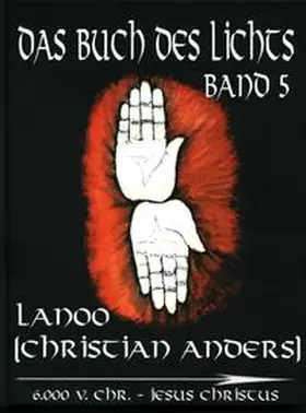 Anders / Straube |  Das Buch des Lichts - Band 5 | Buch |  Sack Fachmedien