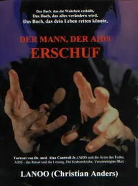 Anders / Straube |  Der Mann, der AIDS erschuf | Buch |  Sack Fachmedien