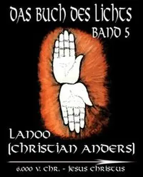 Anders / Straube |  Das Buch des Lichts Band 5 | eBook | Sack Fachmedien