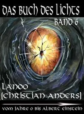 Anders / Straube |  Das Buch des Lichts Band 6 | eBook | Sack Fachmedien