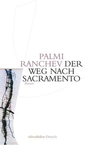 Ranchev |  Der Weg nach Sacramento | Buch |  Sack Fachmedien