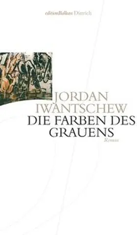 Iwantschew |  Die Farben des Grauens | Buch |  Sack Fachmedien